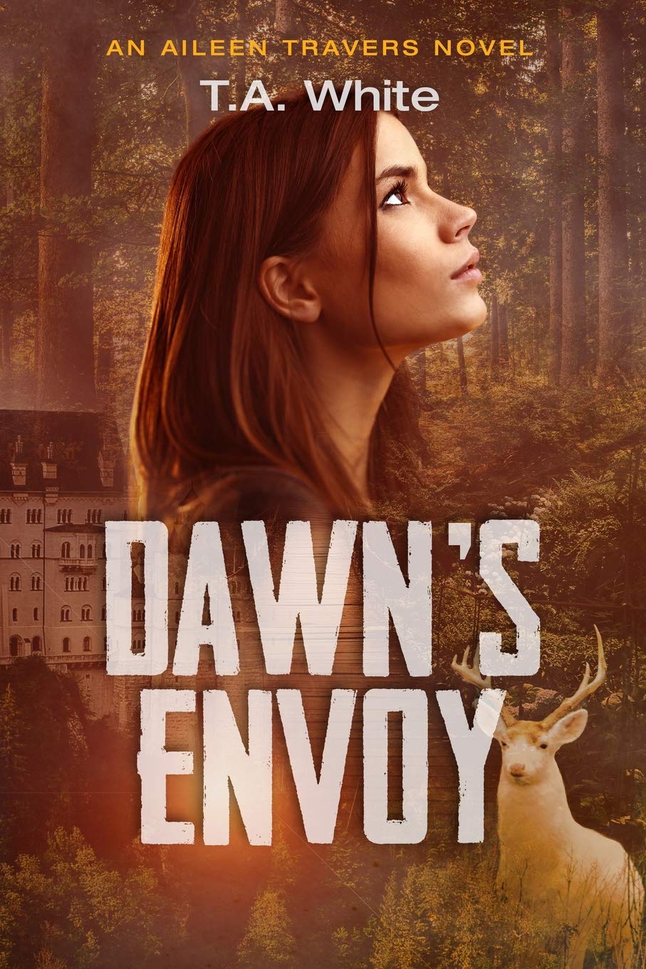 Dawn's Envoy: 4 (An Aileen Travers Novel)