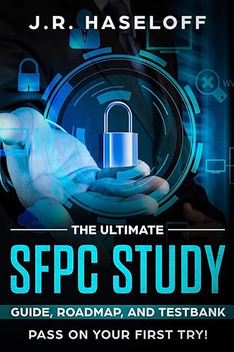 The Ultimate SFPC Study Guide, Roadmap, and Testbank: Pass on Your First Try! (Passing your SPeD Certifications with Confidence)