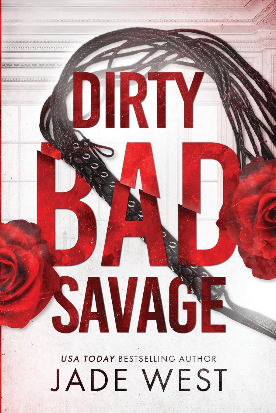 Dirty Bad Savage: Volume 2