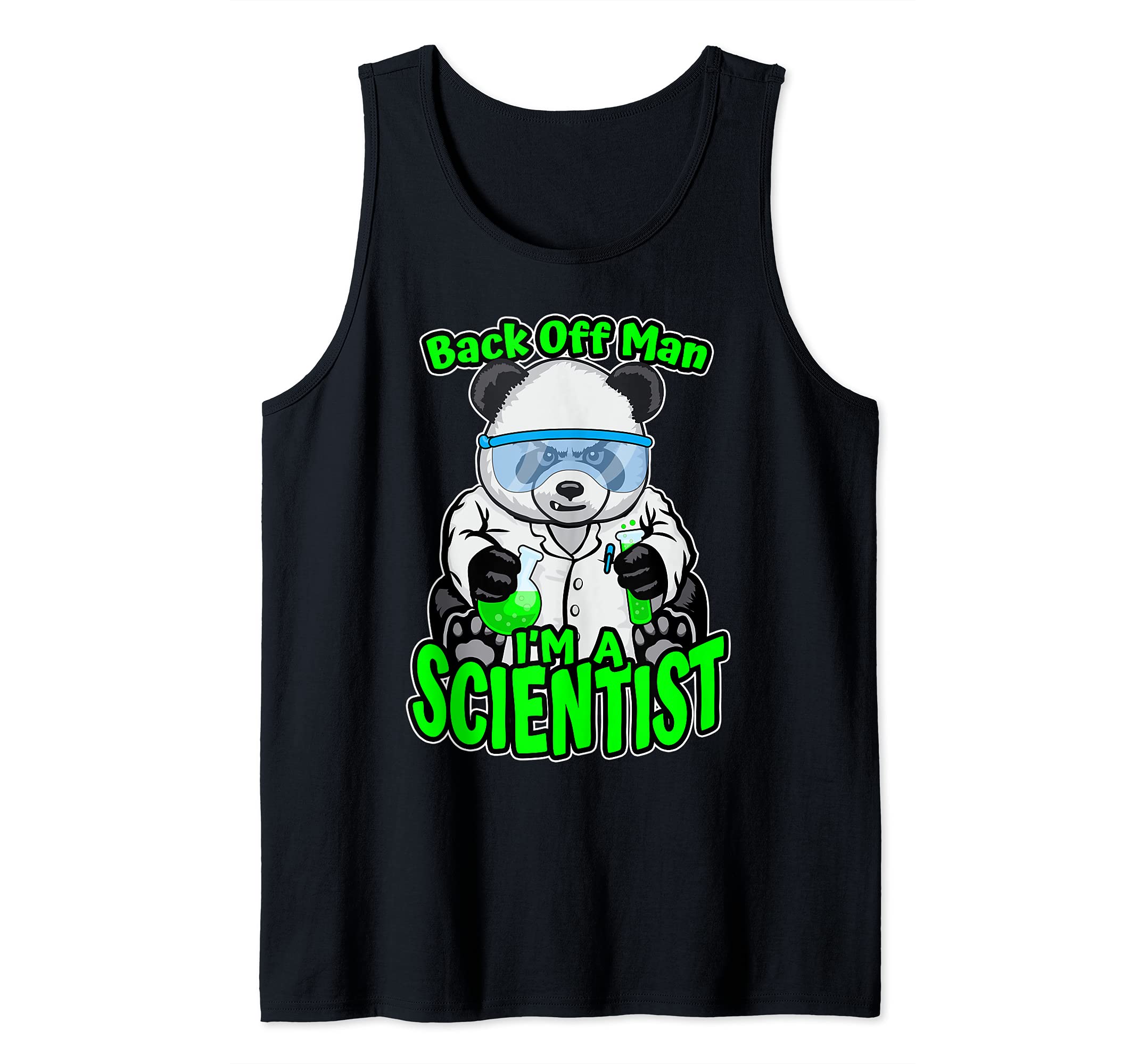 Back Off Man I'm A Scientist Panda Bear STEM Science Geek Tank Top