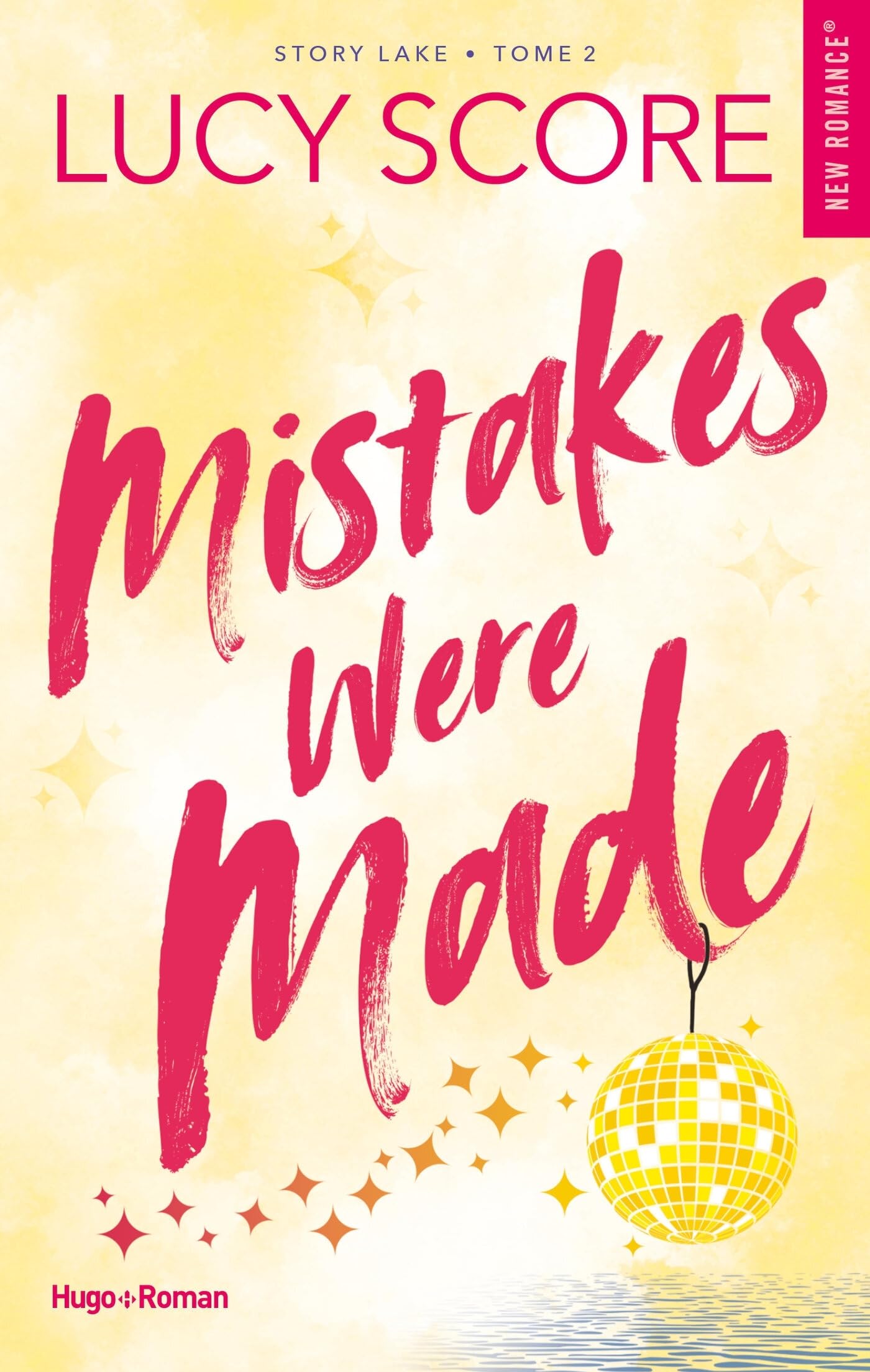 Mistakes were made - Version française: Série Story Lake - Tome 2