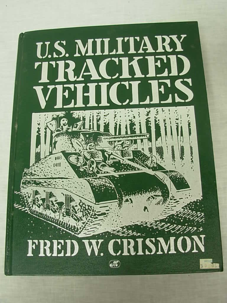U.S. Military Tracked Vehicles (Crestline Series)