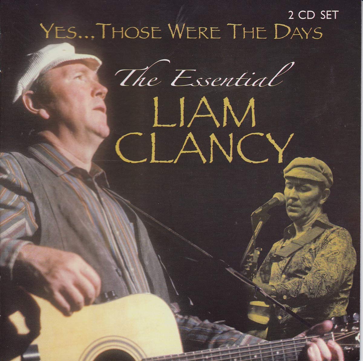 Those Were the Days: Essential Liam Clancy