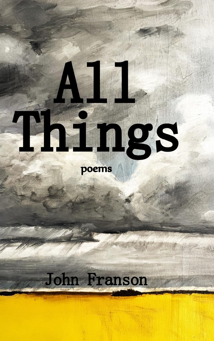 All Things: Poems