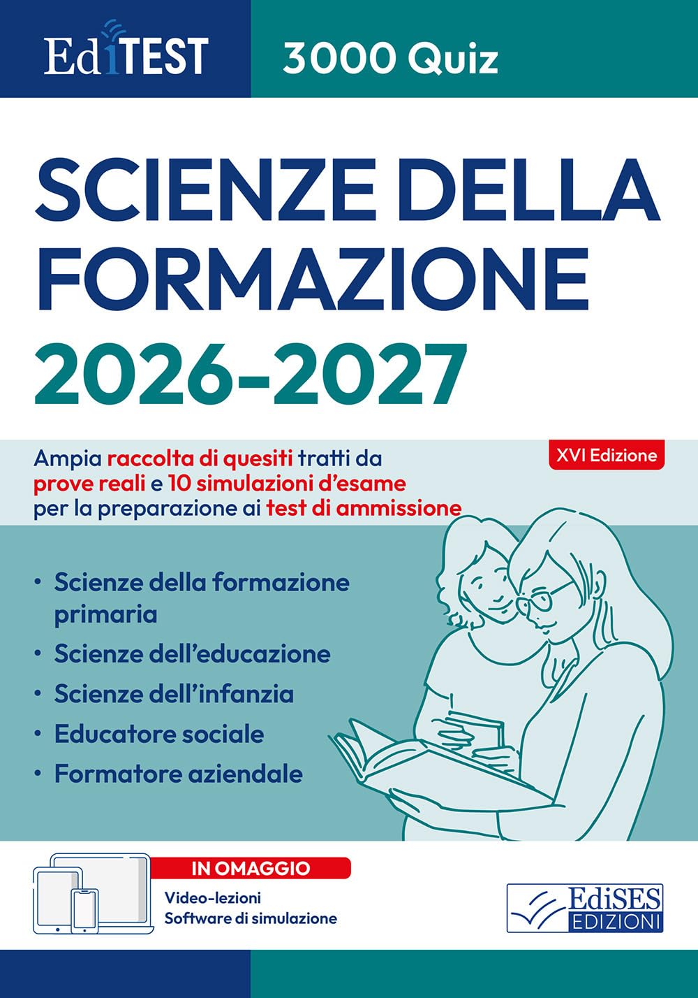 EdiTEST. Scienze della formazione. 3000 quiz. Ampia raccolta di quesiti tratti da prove reali e 10 simulazioni d'esame. Con software di simulazione