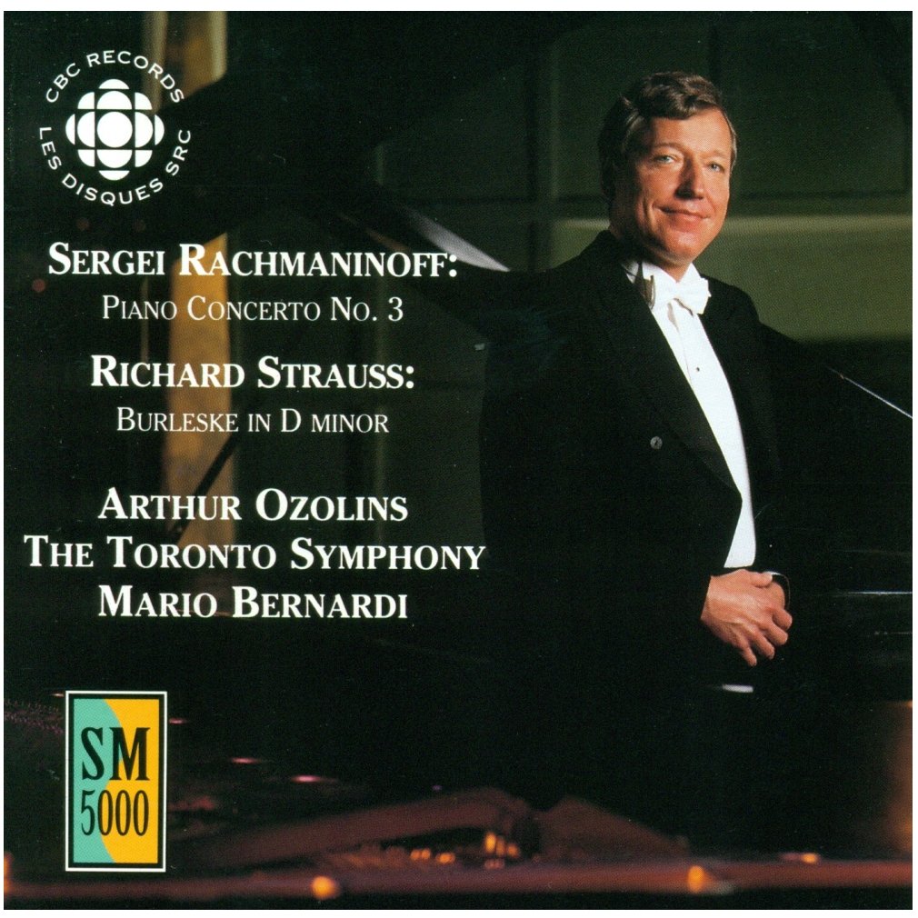 Rachmaninoff: Piano Concerto No.3, Richard Strauss Burleske - Arthur Ozolins [Audio CD]