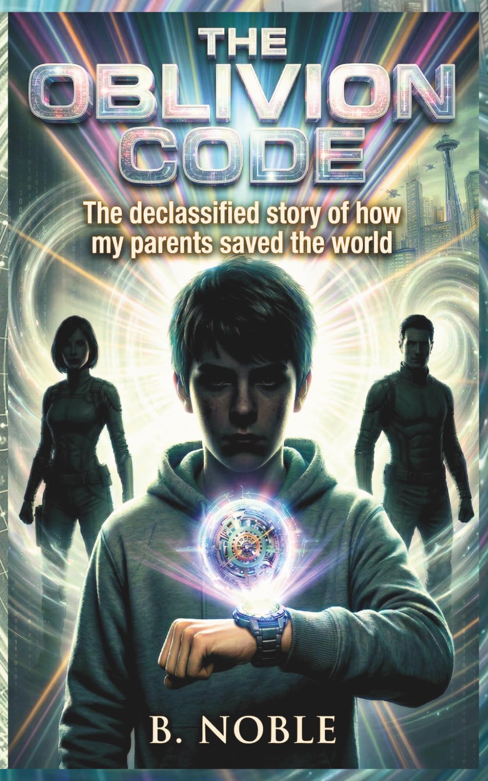 THE OBLIVION CODE: The declassified story of how my parents saved the world