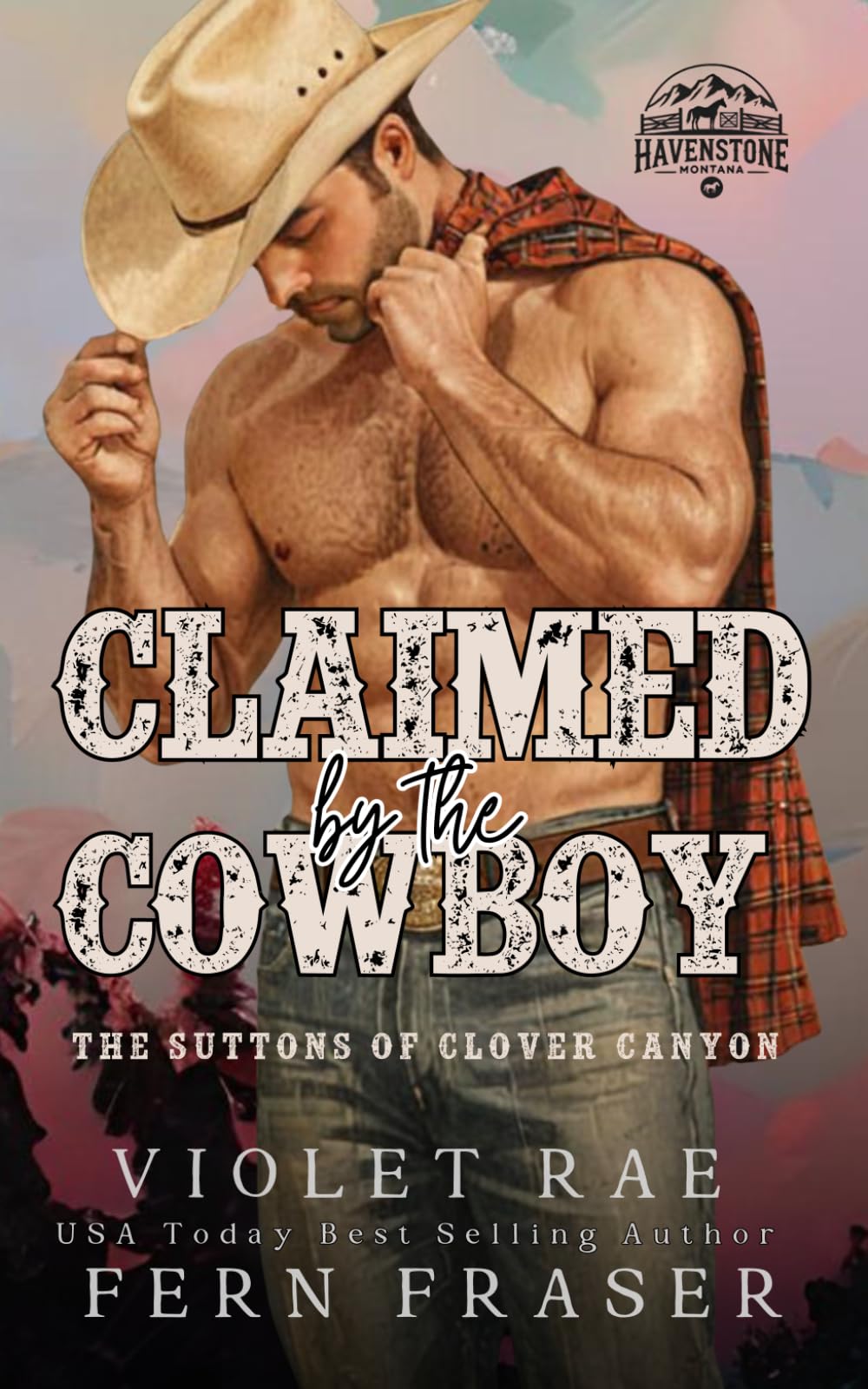 Claimed by the Cowboy (Havenstone)