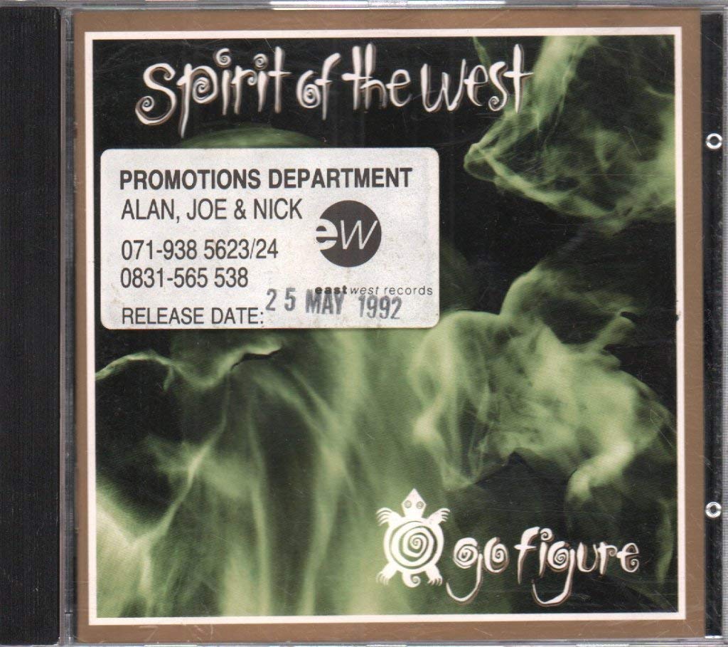 Go Figure [Audio CD] Spirit Of The West