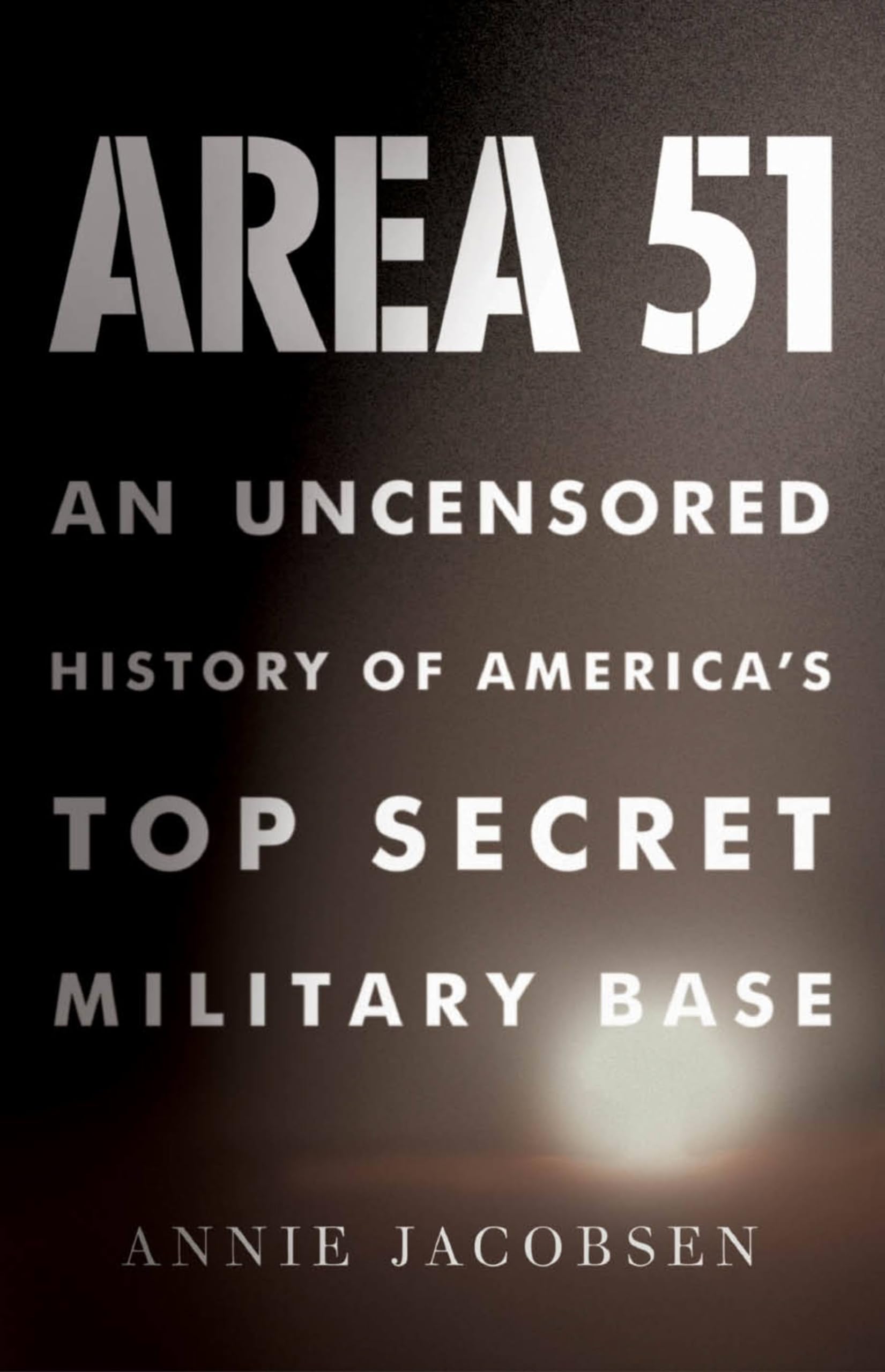 Buy Area 51: An Uncensored History of America's Top Secret Military Base — BookShops.in