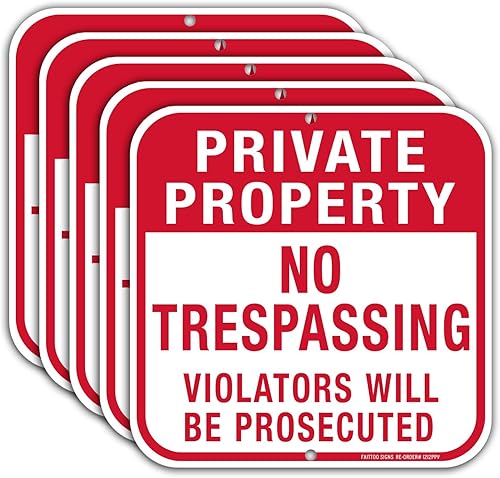 Paquete de 5 carteles de propiedad privada No Trespassing, cuadrado de 12 x 12 pulgadas, aluminio libre de óxido, protección UV e impermeable,