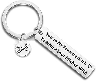 Best Friend Keychain Besties Gift You're My Favorite Bitch to Bitch About Bitches with Keychain