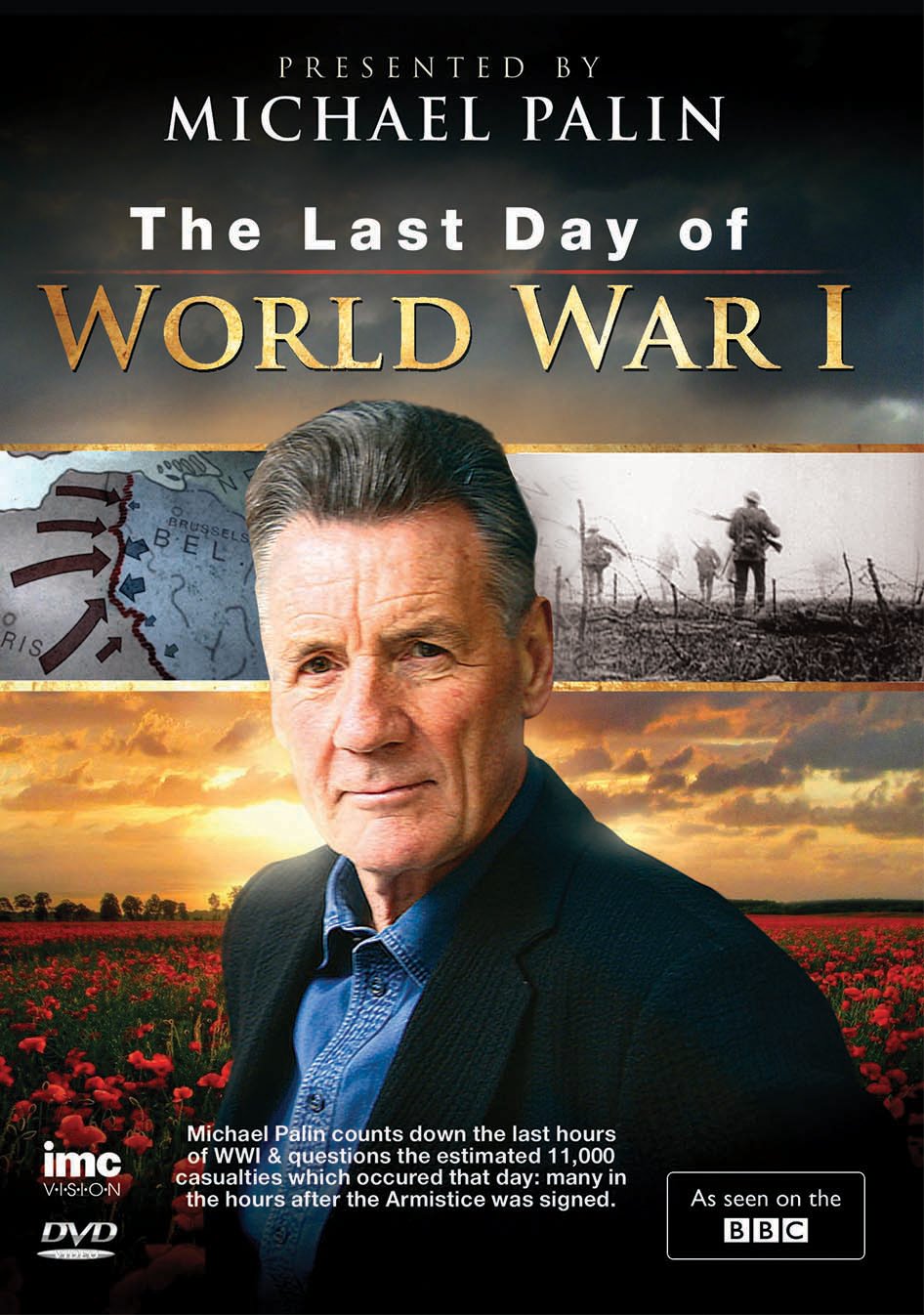 The Last Day of World War 1 - Michael Palin - As Seen on BBC1 [DVD]