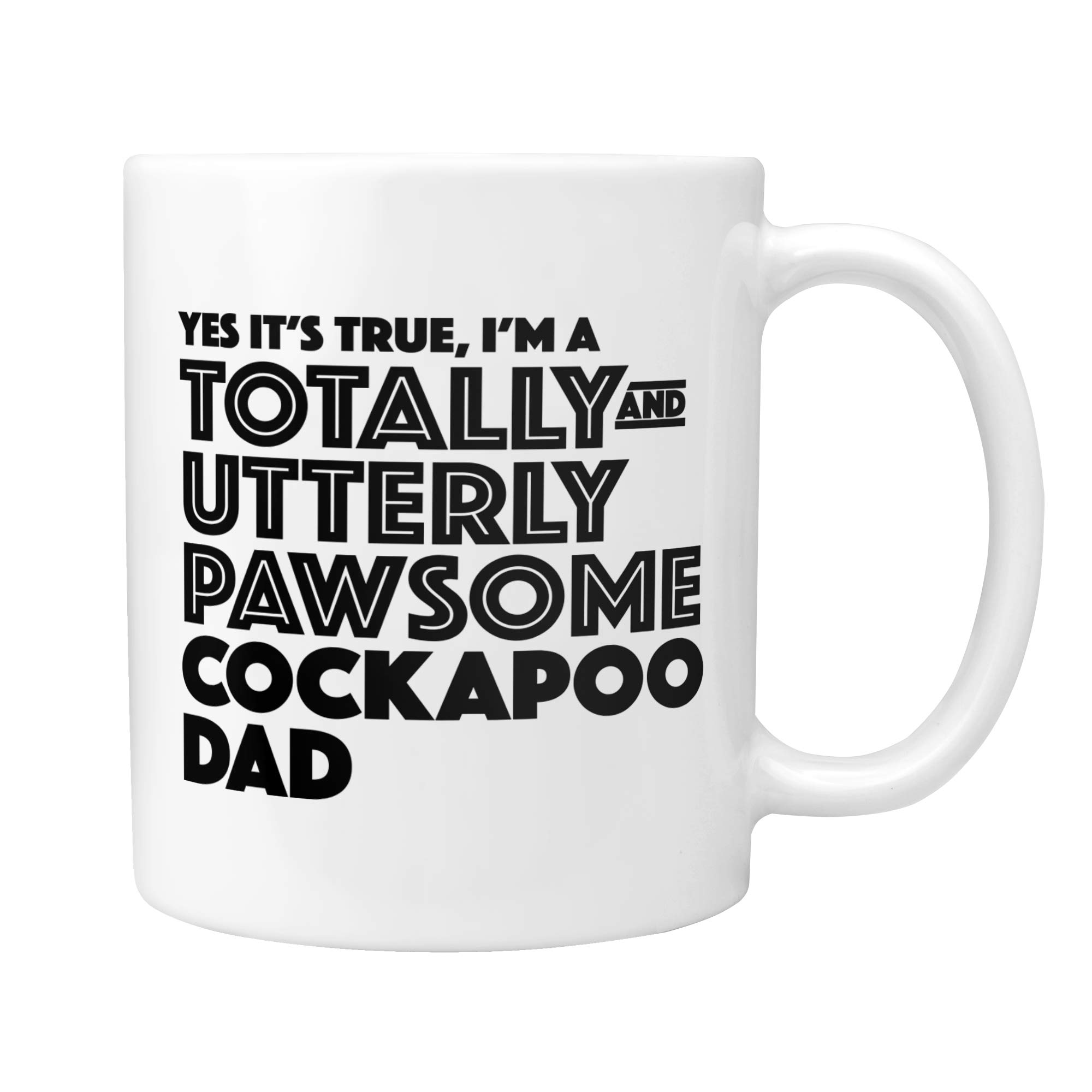 Cockapoo Gifts: Totally Pawsome Cockapoo Dad Mug - Thoughtful Christmas, Secret Santa, Birthday or Father's Day Cockapoo Dog Gift Idea!
