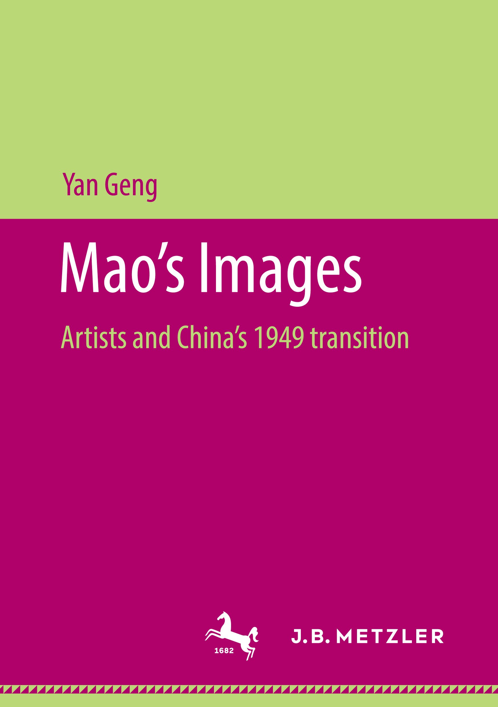 Mao's Images Artists China 1949 transition un ouvrage académique de prestige