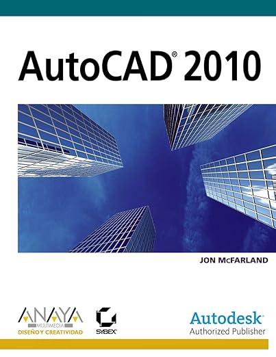 AutoCAD 2010 and AutoCAD LT 2010: No Experience Required