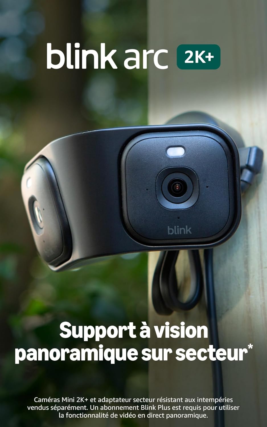 Blink Arc (nouvelle génération) | vision panoramique sur secteur Blink Arc (nouvelle génération) | vision panoramique sur secteur