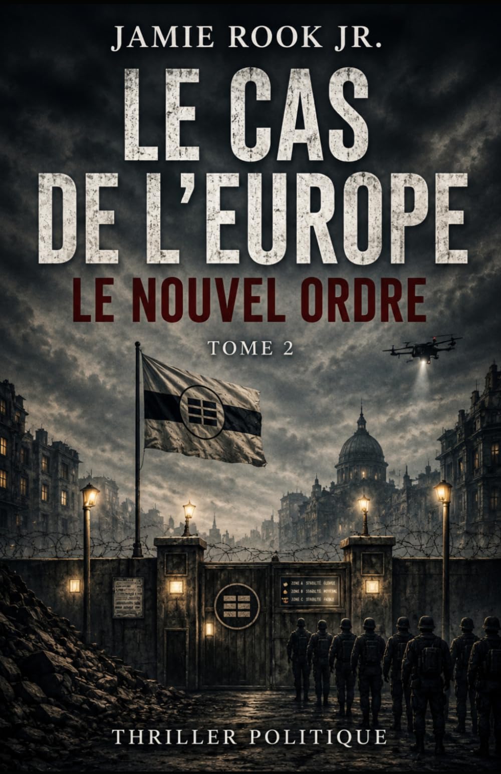 LE CAS DE L’EUROPE: Le Nouvel Ordre (L’EFFONDREMENT DE L’EUROPE)