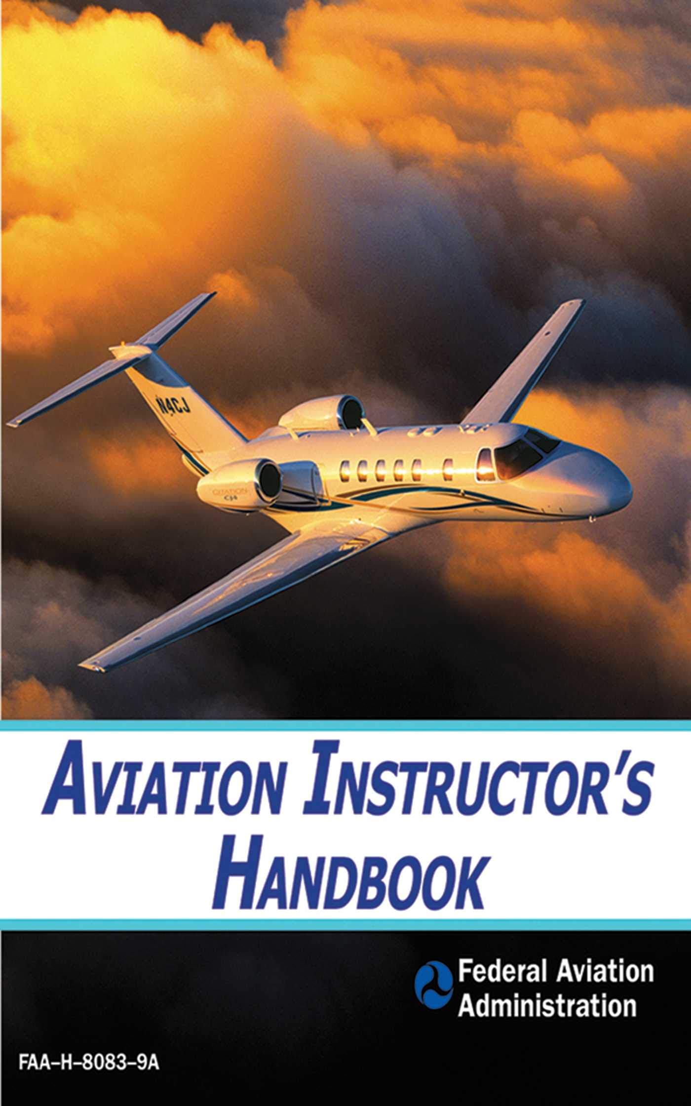 Aviation Instructor's Handbook: FAA-H-8083-9A