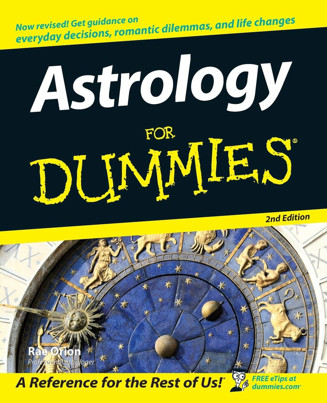 Astrology For Dummies 2e (For Dummies Series) Paperback – 16 Mar. 2007