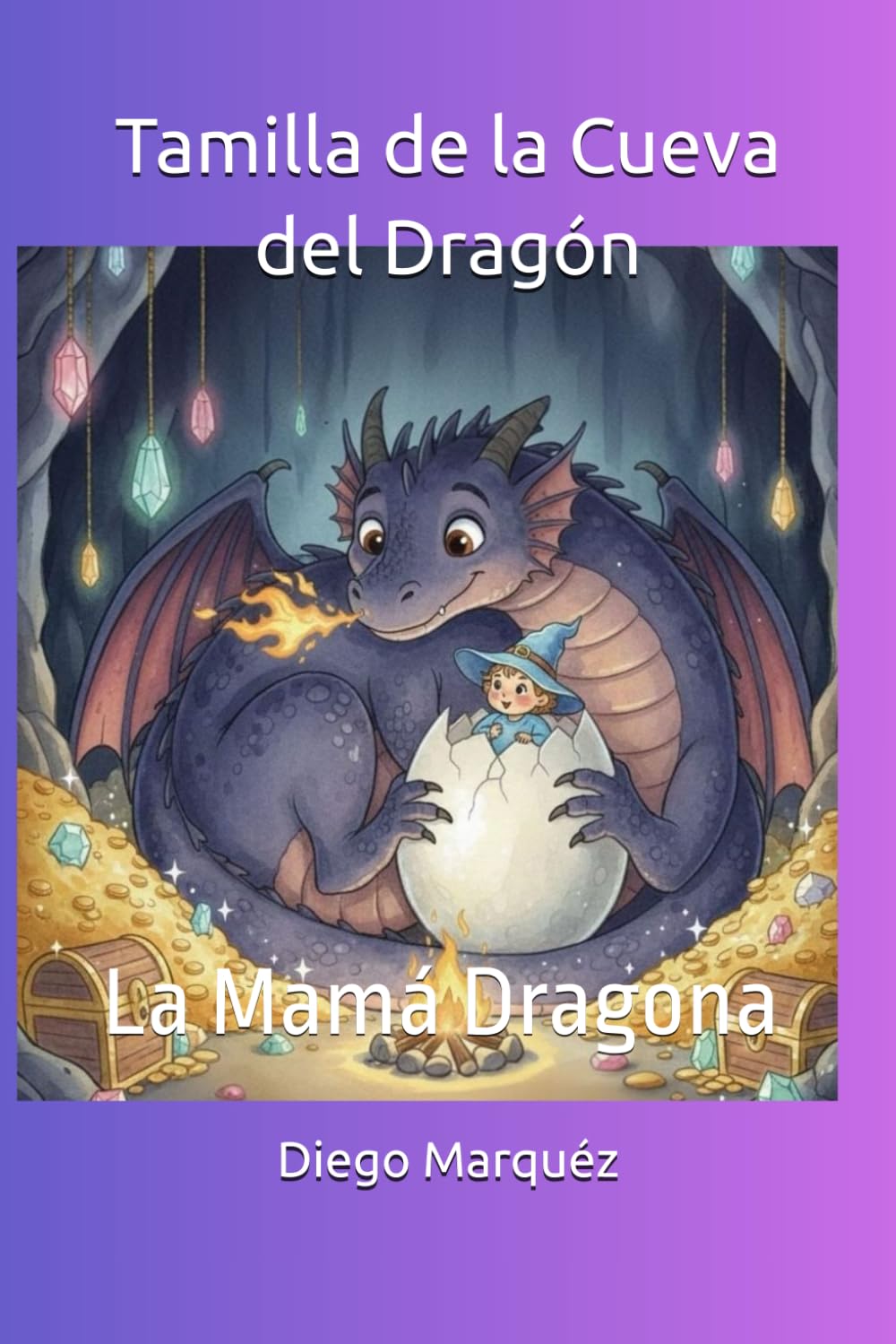Tamilla de la Cueva del Dragón: La Mamá Dragona