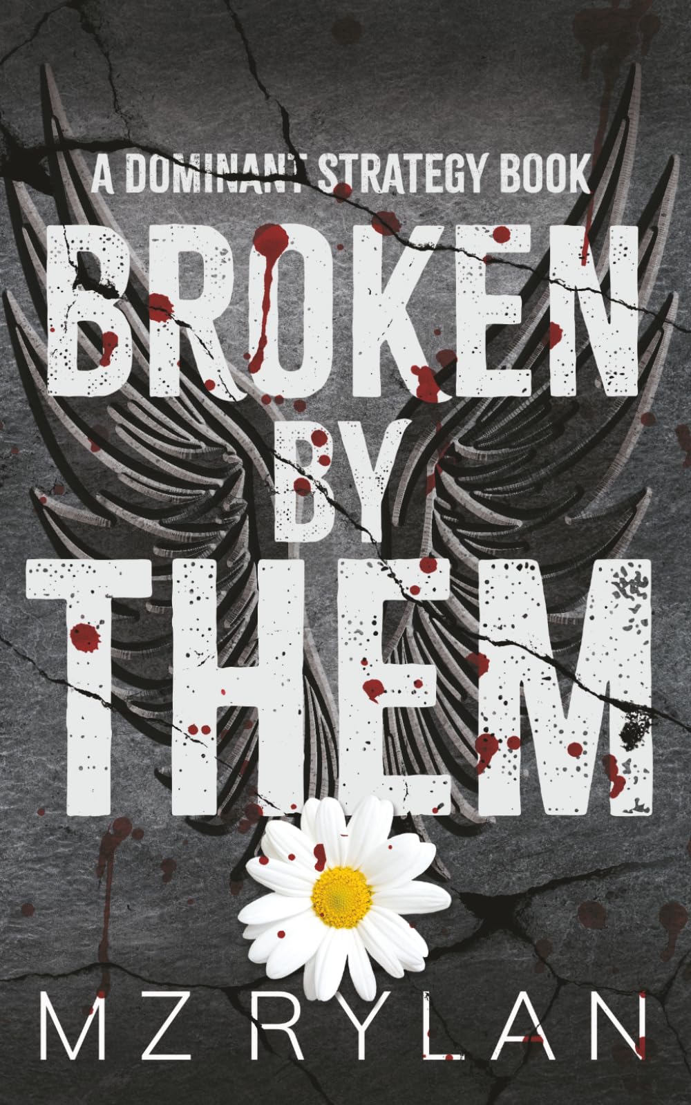 Broken by Them: Why Choose Dark Romance Series (Dominant Strategy)