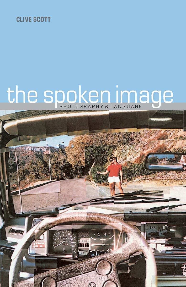 The Spoken Image: Photography and Language