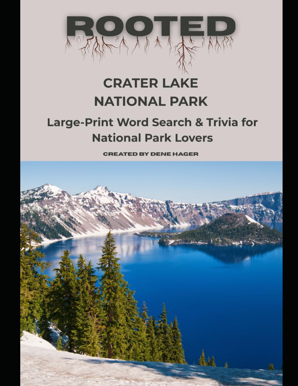 Rooted: Crater Lake National Park: Large‑Print Word Search & Trivia for National Park Lovers (National Parks Trivia & Word Search)