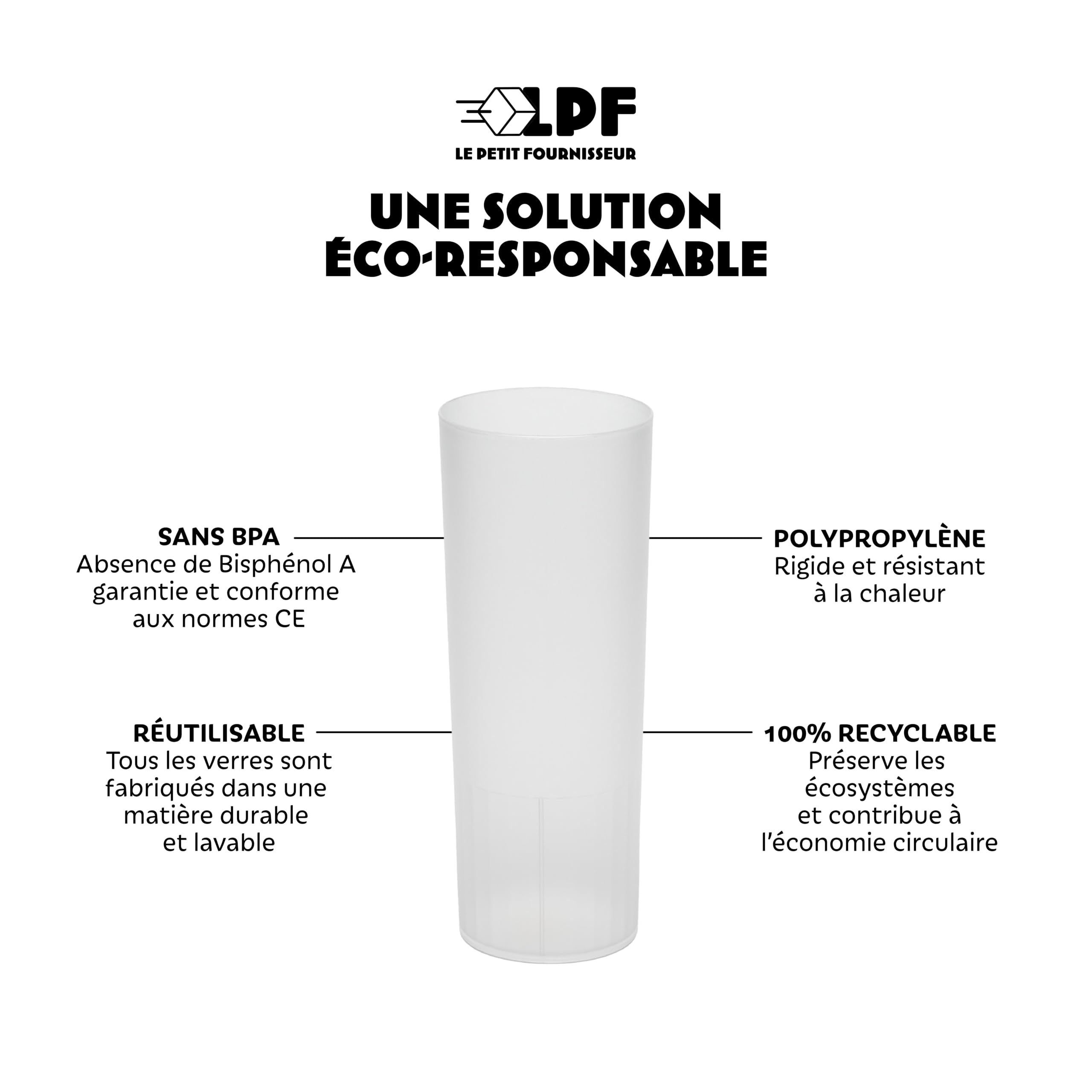LPF LE PETIT FOURNISSEUR - Lot de 99 Gobelets réutilisables Tubo - 20cl(Usage) 25cl(Max) - Verre à eau, Verre cocktail long drink - Compatible lave-vaisselle - Couleur givrée