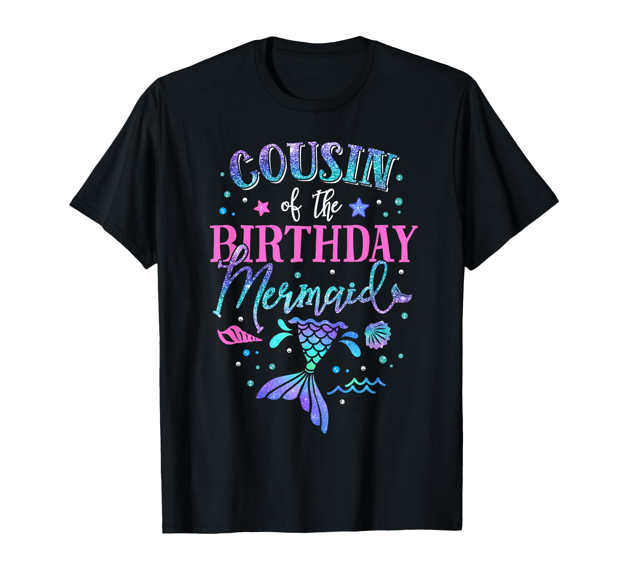 Cousin Of The Birthday Mermaid Party Matching Family Sibling T-Shirt
