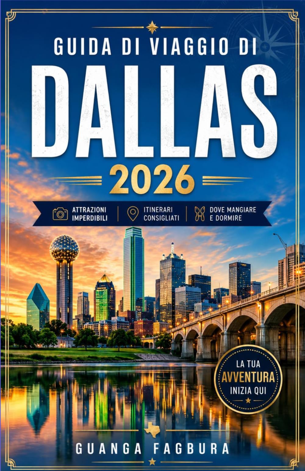 GUIDA DI VIAGGIO DI DALLAS 2026: ESPLORA CON SICUREZZA I QUARTIERI STORICI, GLI SPAZI D'ARTE MODERNA, LA CULTURA GASTRONOMICA LOCALE E LE GITE PANORAMICHE DI UN GIORNO NEL NORD DEL TEXAS.