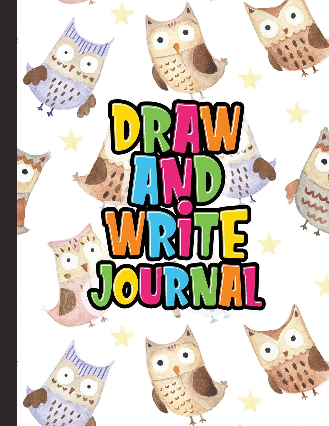 Draw And Write Journal: Kids Drawing & Writing Paper - Half Page Lined Paper with Drawing Space - Watercolor Owls (Grades K-3 Primary Composition Notebook)