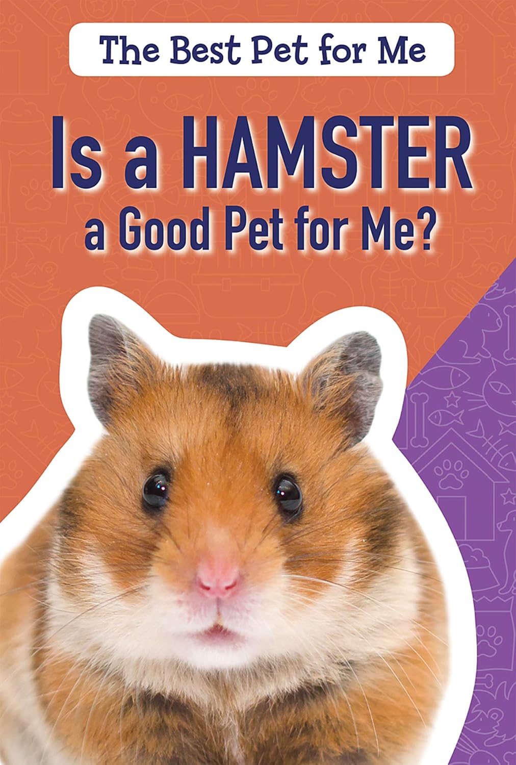 Is a Hamster a Good Pet for Me? (The Best Pet for Me) Brainard, Jason