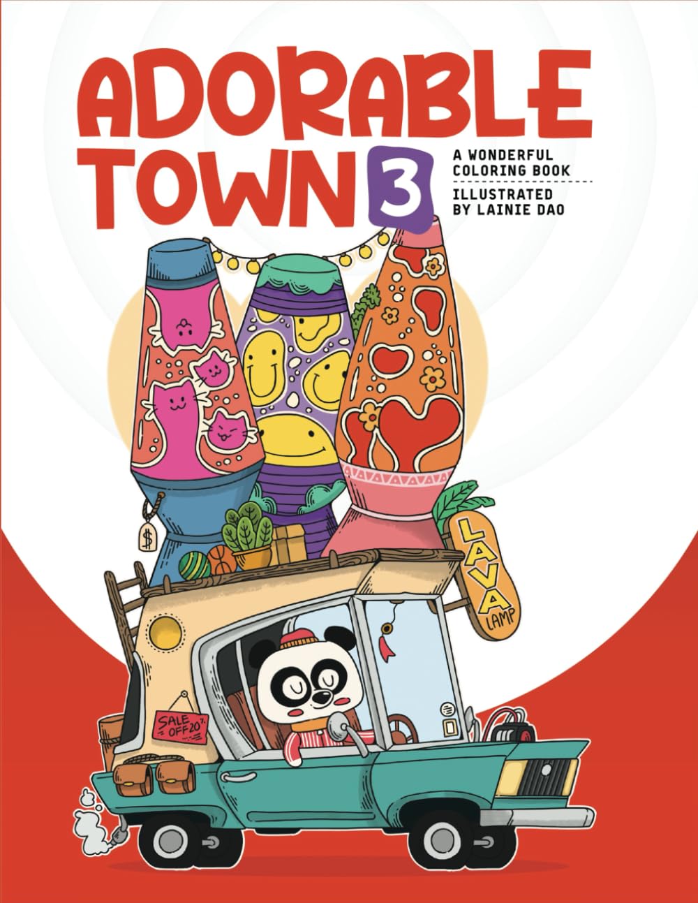 Adorable Town 3: Cute & Fun Coloring Book for Adults & Teens (The Adorable Town Series)