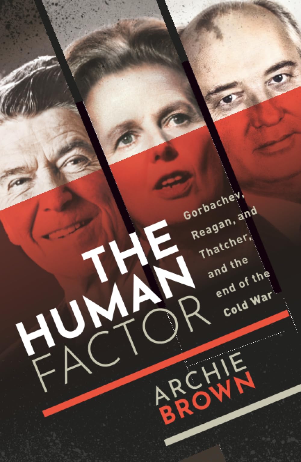 The Human Factor by Archie Brown - 9780192856531