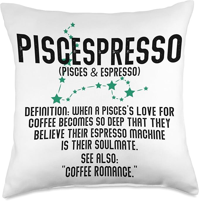 Piscespresso - when a pisces's love for coffee becomes so Throw Pillow