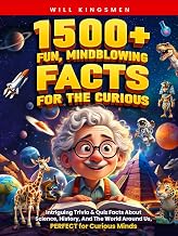 1500+ Fun, Mindblowing Facts For The Curious