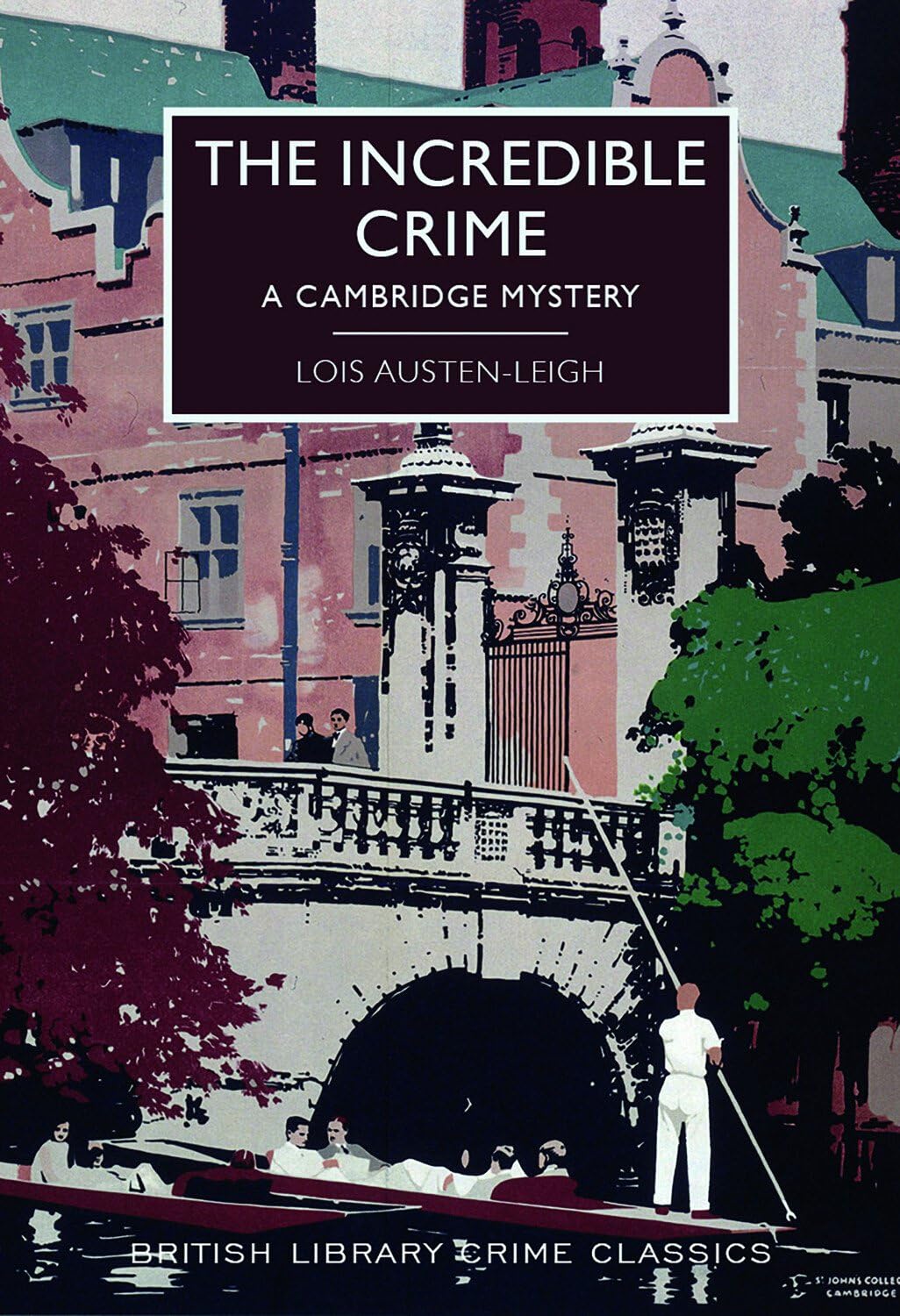 Buy The Incredible Crime: A Cambridge Mystery (British Library Crime Classics) — BookShops.in