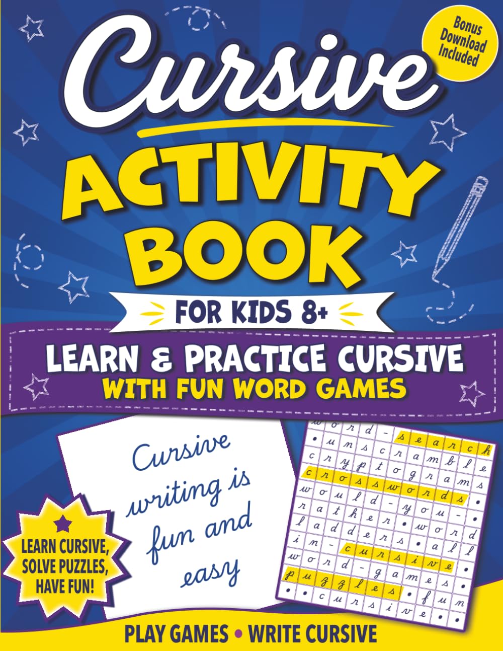 Cursive Activity Book for Kids Ages 8+: Fun Word Games, Word Searches, Ladders, Crosswords & Silly Choices Writing Prompts