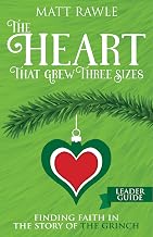 The Heart That Grew Three Sizes Leader Guide