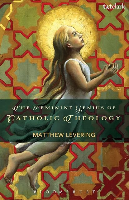 Portada de The Feminine Genius of Catholic Theology
