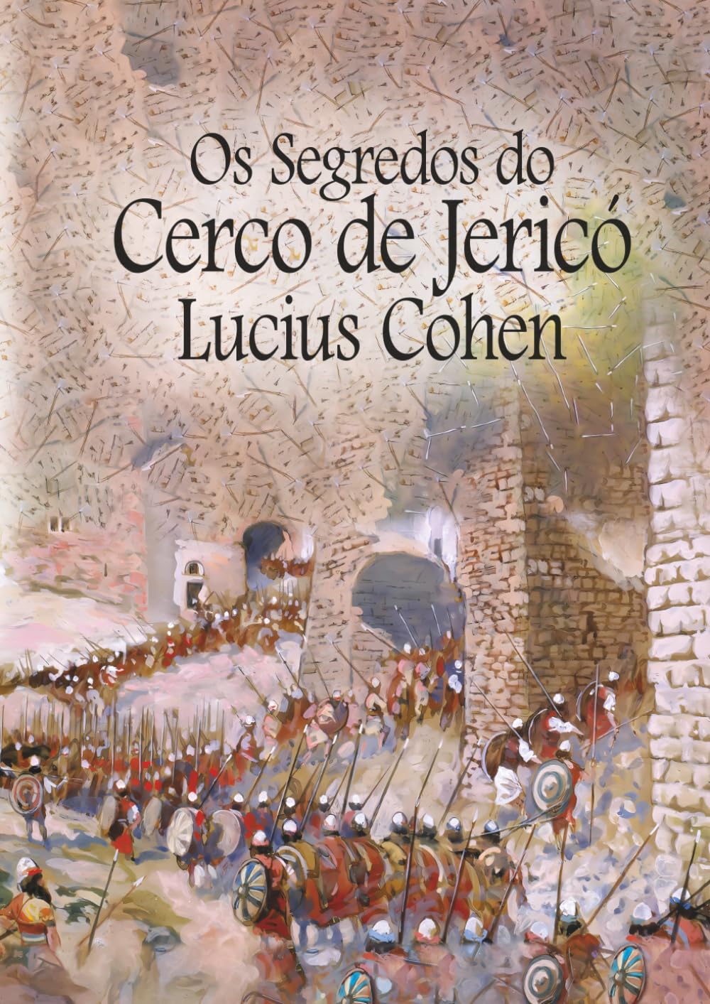 Os Segredos do Cerco de Jericó