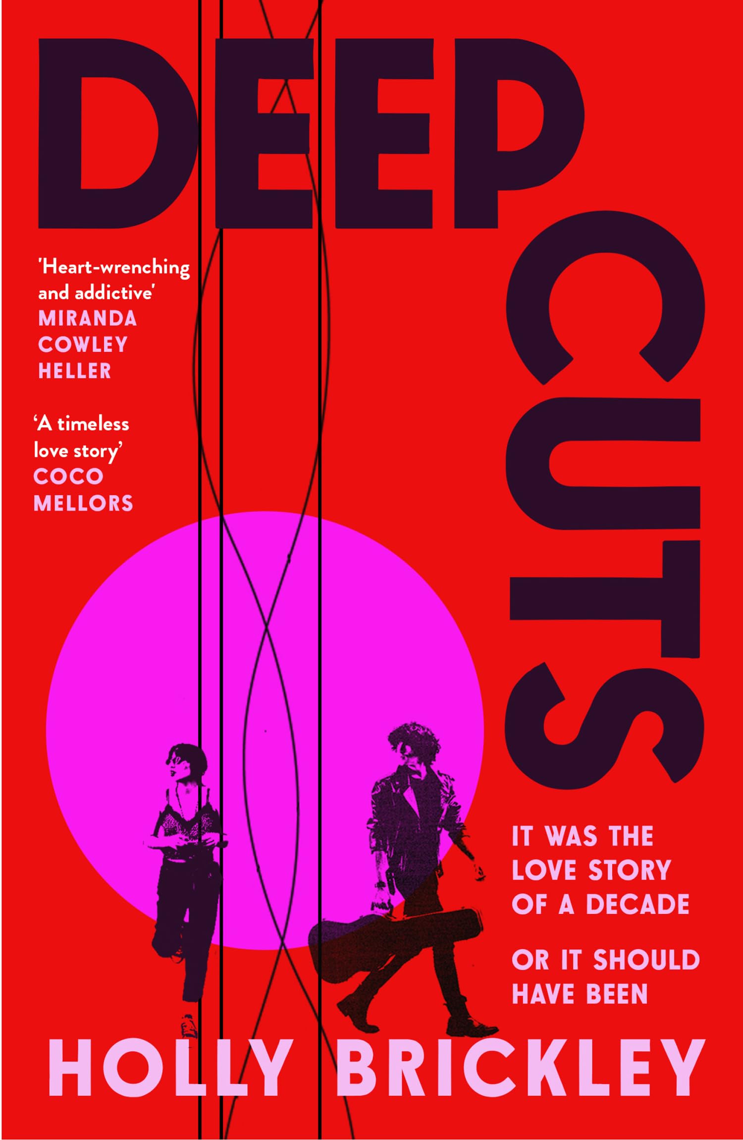 Deep Cuts: The debut everyone is talking about, perfect for fans of Daisy Jones and the Six and One Day