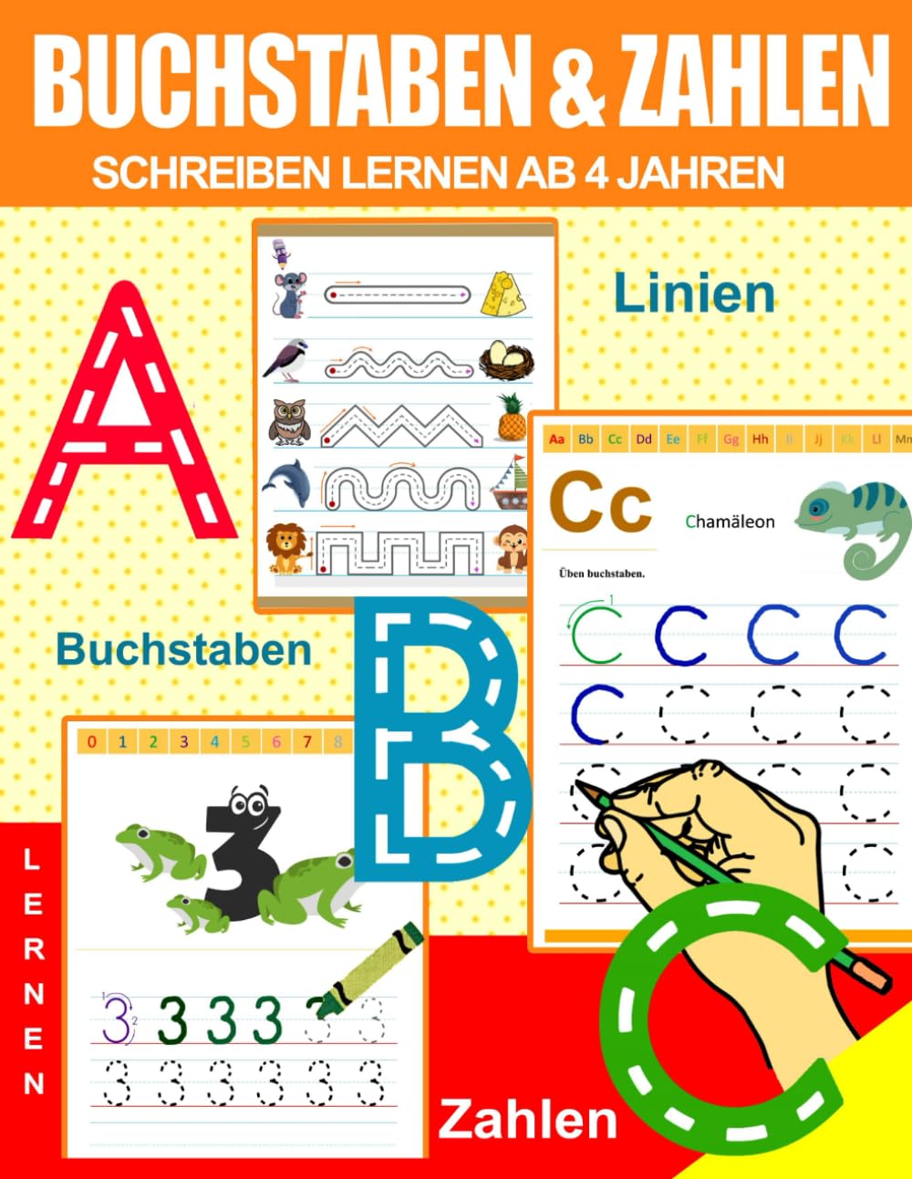 Buchstaben Und Zahlen Schreiben Lernen Ab 4 Jahren: Vorschulhefte für Kleinkinder, Kinder im Vorschulalter und Kindergarten. Lernen Sie mit ... Freude Schwungübungen, Zahlen und Buchstaben