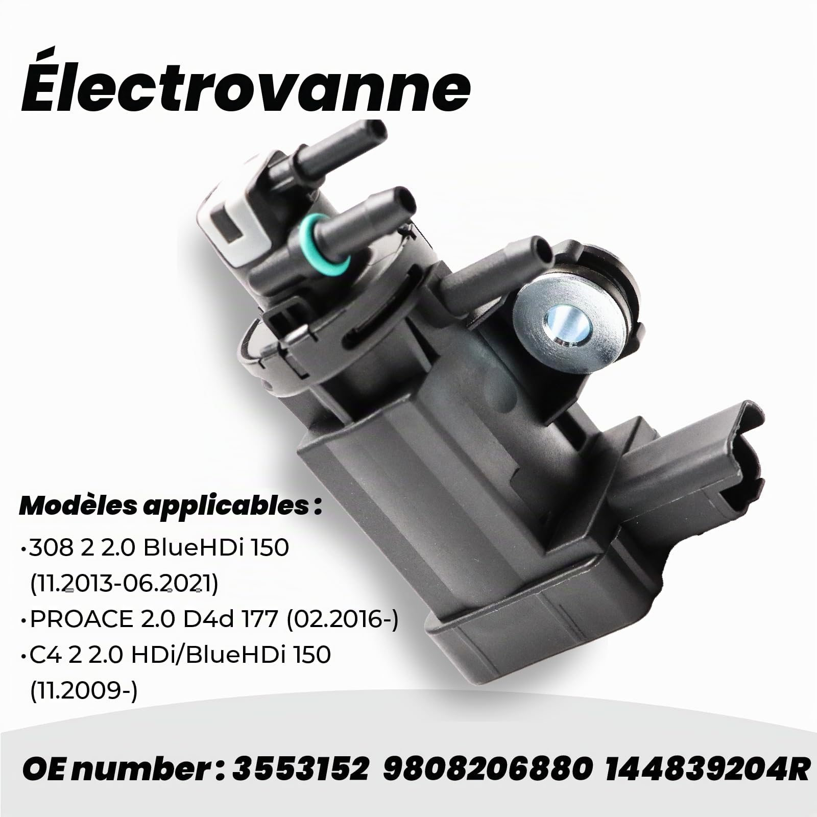 Électrovanne pression Turbo pour 3008 308 5008 508 Boxer Expert C4 C5 DS4 DS5 Jumper Jumpy Spacetourer 3553152 9808206880 144839204R