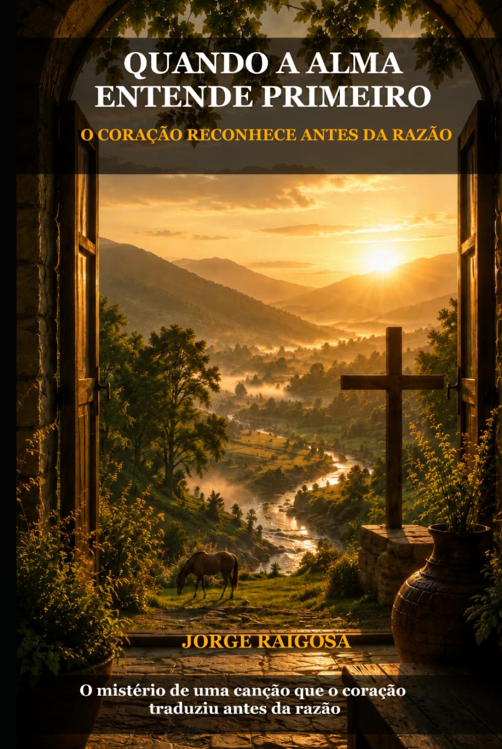 QUANDO A ALMA ENTENDE PRIMEIRO: O CORAÇÃO RECONHECE ANTES DA RAZÃO