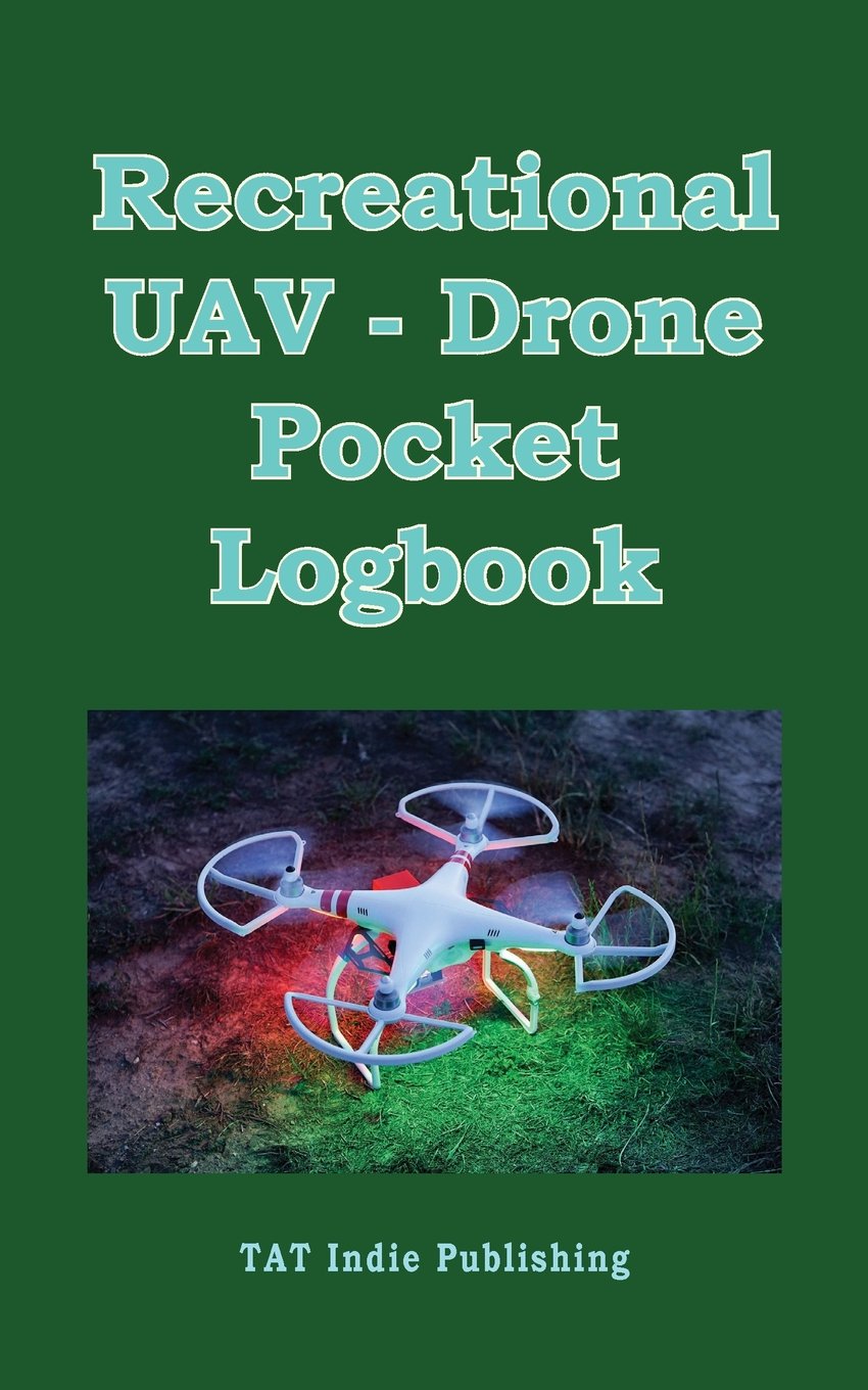 Recreational UAV - Drone Pocket Logbook