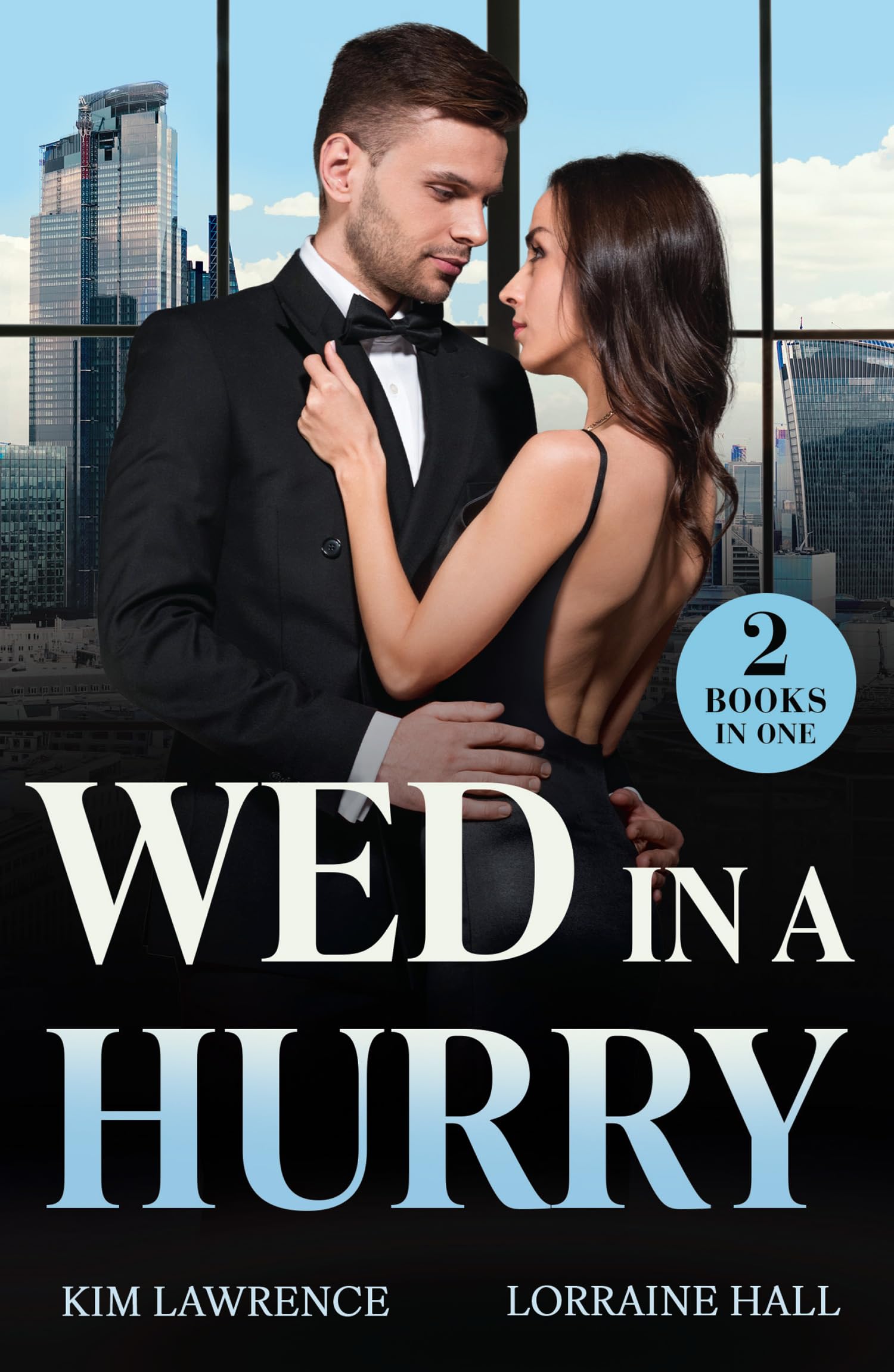 Wed In A Hurry: Two billionaire romances! Perfect for fans of marriages of convenience and surprise heirs in 2026!