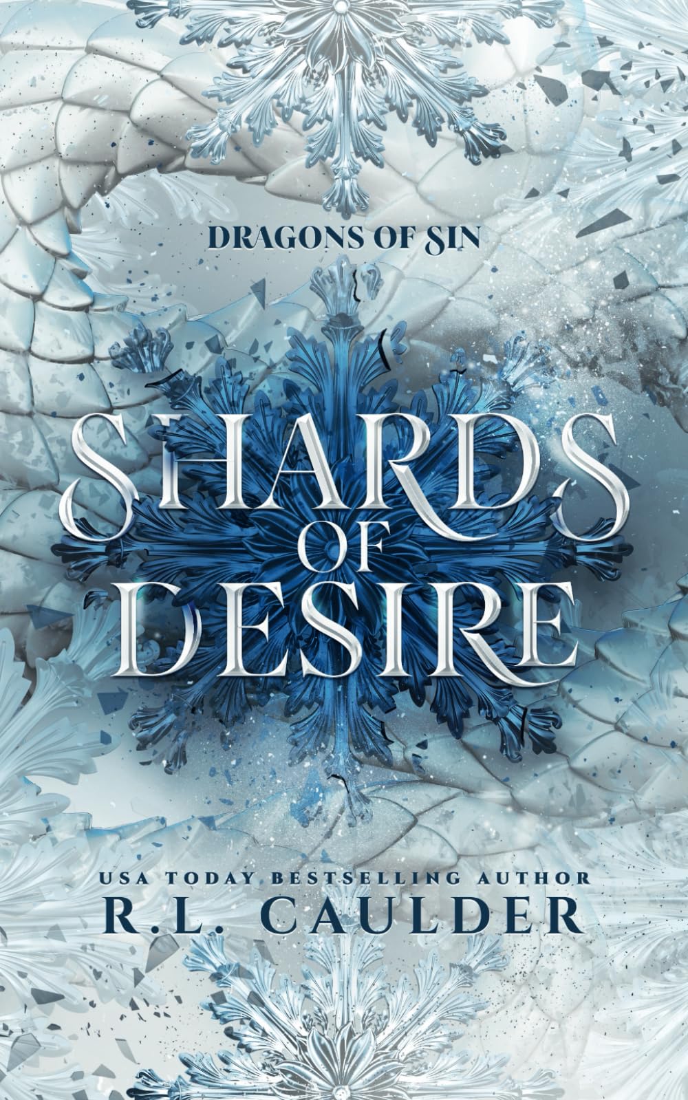 Shards of Desire: A standalone fantasy romance (Dragons of Sin)