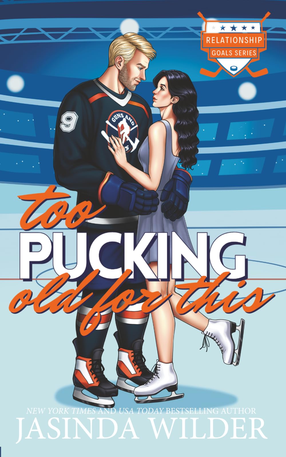 Too Pucking Old For This: A Second Chance Hockey Romance (Relationship Goals)